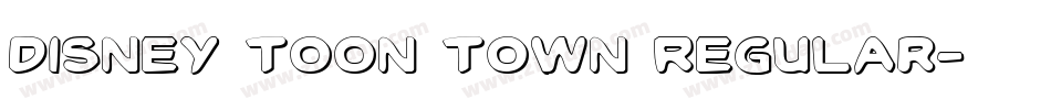 Disney Toon Town Regular字体转换
